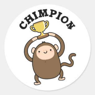 Chimpion Funny Champion Chimpanzee Pun Classic Round Sticker
