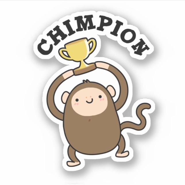 Chimpion Funny Champion Chimpanzee Pun  Sticker (Front)