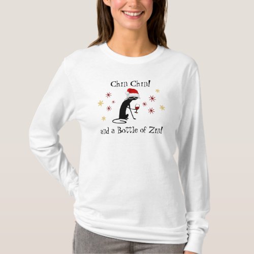 Chin Chin and a Bottle of Zin Funny Wine Cat T_Shirt