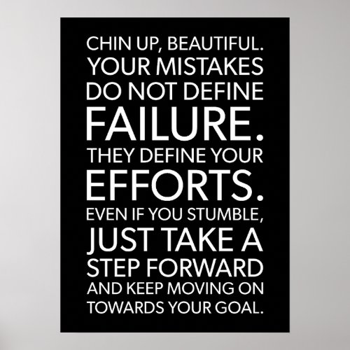 Chin Up Beautiful _ Success Motivational Poster