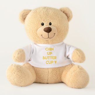 Chin up buttercup | Sweet Motivational Teddy Bear