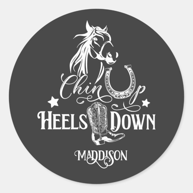 Chin up heels down cowgirl horse lover riding classic round sticker (Front)