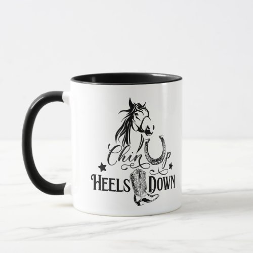 Chin up heels down cowgirl horse lover riding mug
