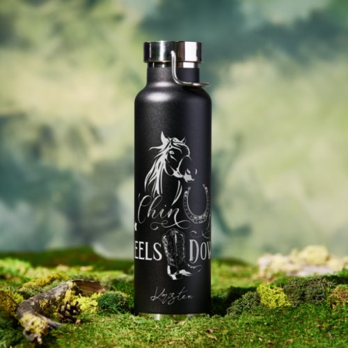 Chin up heels down cowgirl horse lover riding Water Bottle