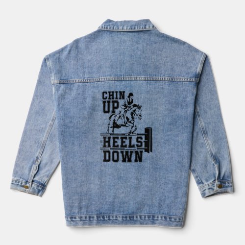 Chin Up Heels Down Horse Jumping Equestrian  For W Denim Jacket