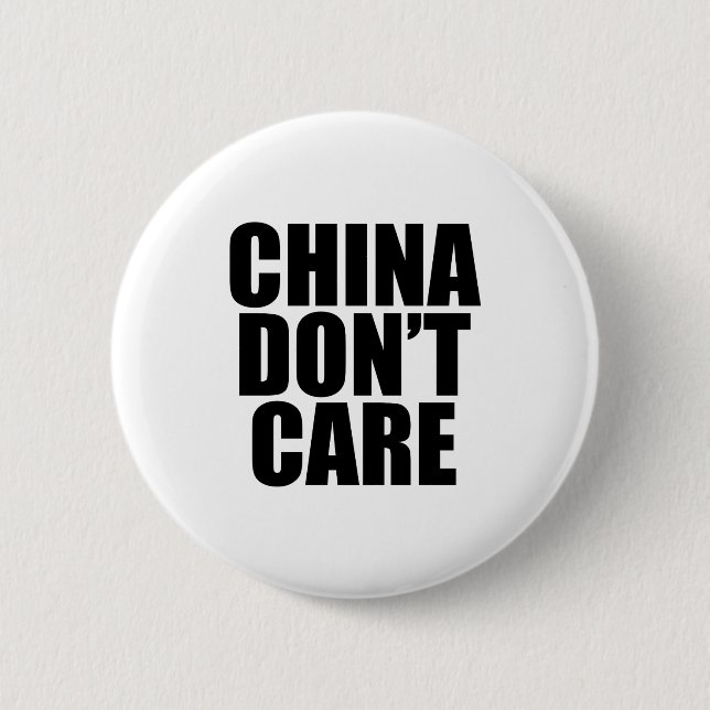 China Dont Care  Button (Front)