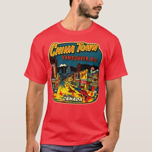 Chinatown Vancouver BC Canada T_Shirt