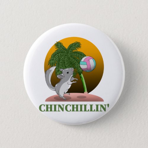 Chinchilla Chinchillin Tropcial Beach Button
