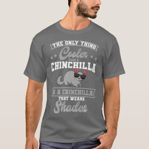 Chinchilla Cool Shaded Pet Rodent Animal Lover Vet T_Shirt
