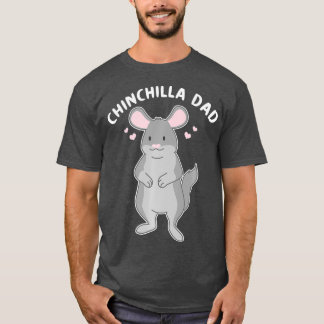 Chinchilla Dad Funny Animal Pet Father T-Shirt