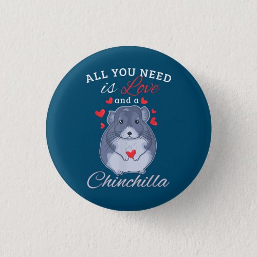 Chinchilla Gift Funny Cute Pet Animal Lover Owner Button