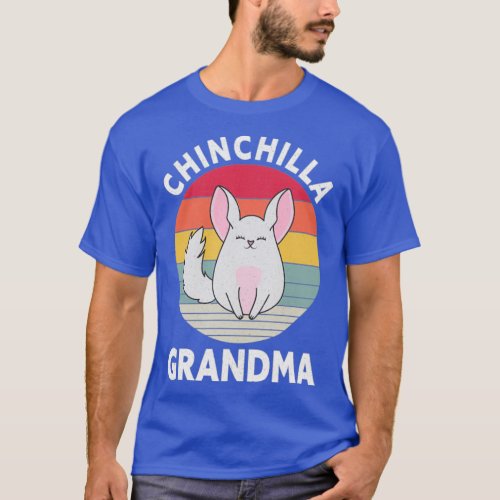 Chinchilla Grandma Funny Pet Lover Mom Chinchillas T_Shirt