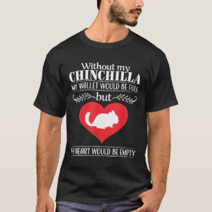 Chinchilla Mom Dad Pet Owner Animal Lover Cute T-Shirt
