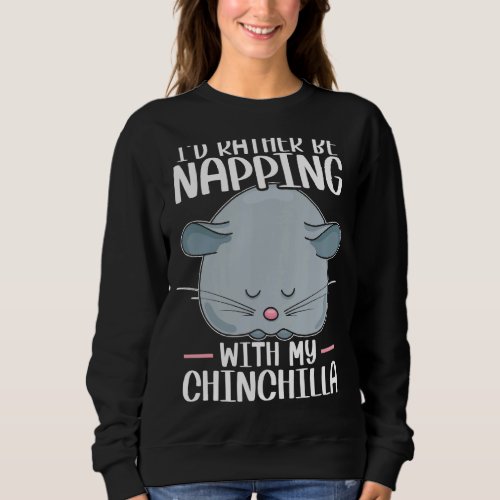 Chinchilla Pet Animal_3 Sweatshirt