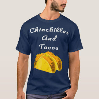 Chinchillas And acos T-Shirt