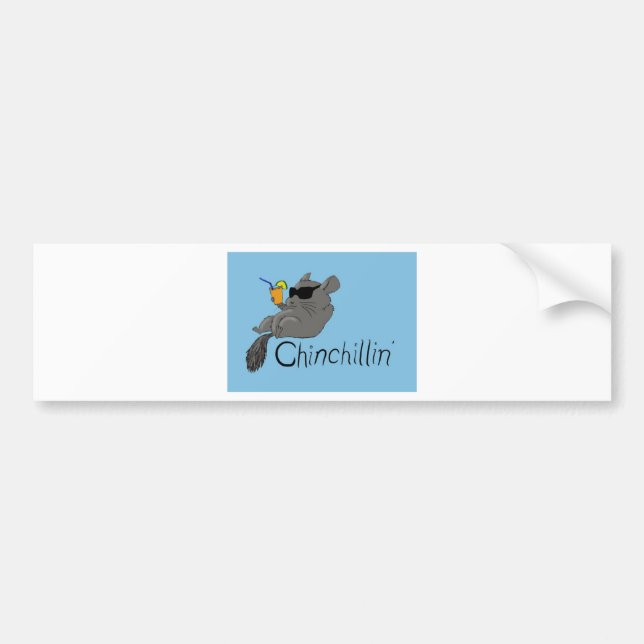 chinchillin bumper sticker (Front)