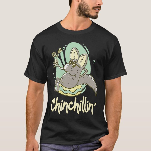 Chinchillin'   Chinchilla T-Shirt (Front)