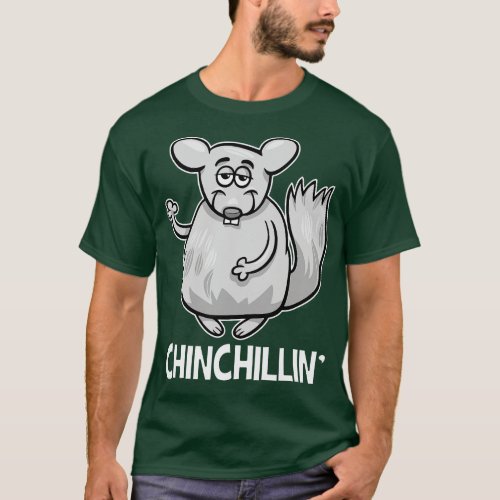 Chinchillin Chinchilla T_Shirt