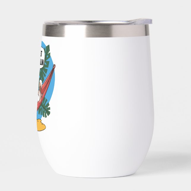 chinchillin relaxed mug personalize thermal wine tumbler (Left)
