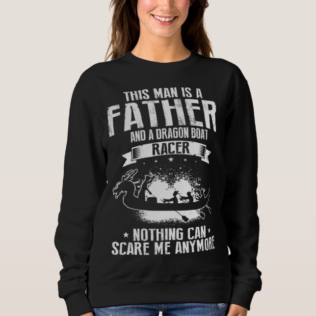 Chinese Boat Racing Quote for Dragon Boat Coach  1 Sweatshirt (Front)