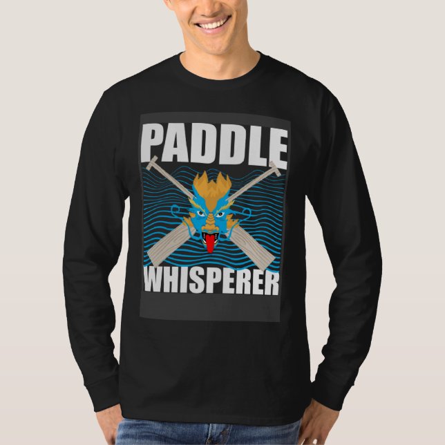 Chinese Boat Racing Quote for Dragon Boat Coach  8 T-Shirt (Front)