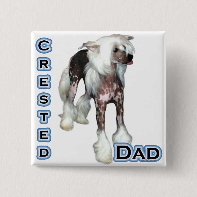 Chinese Crested Dad 4 Button (Front)