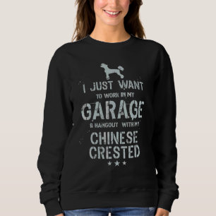 Chinese Crested Dad Garage Men Hang Sweatshirt