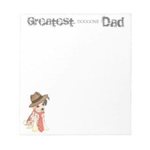Chinese Crested Dad Notepad
