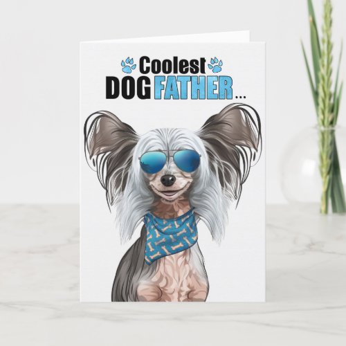 Chinese Crested Dog Coolest Dad Fathers Day Holiday Card