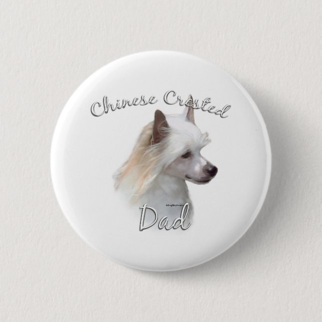 Chinese Crested (powder) Dad 2 Pinback Button (Front)