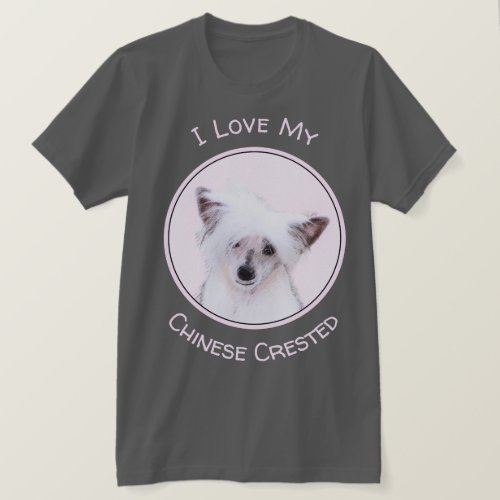 Chinese Crested Powderpuff Painting _ Dog Art T_Shirt