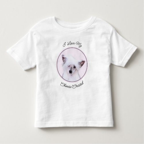 Chinese Crested Powderpuff Painting _ Dog Art Toddler T_shirt