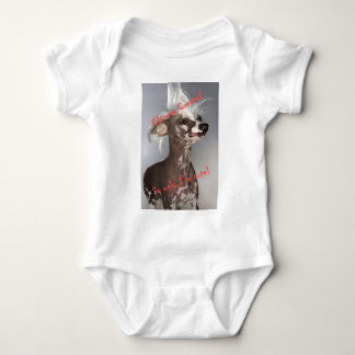 Chinese Crested So Ugly I'm Cute Baby Bodysuit