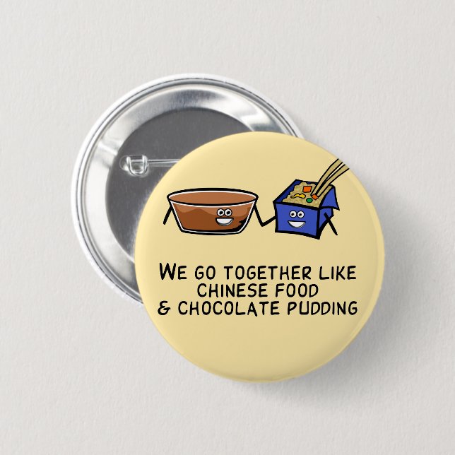 Chinese Food and Chocolate Pudding Button (Front & Back)