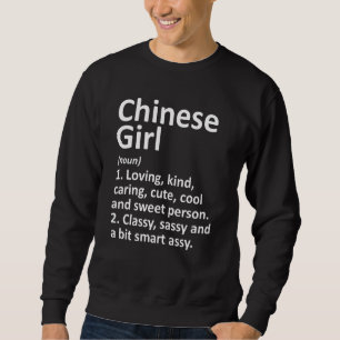 Chinese Girl China Funny Country Home Roots Desce Sweatshirt