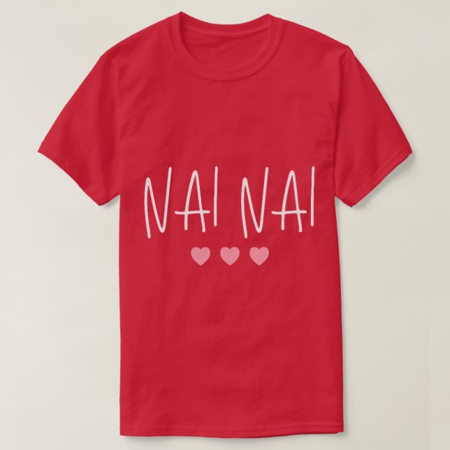 Chinese Grandma Nai Nai Grandmother Cute Pink Hear T-Shirt (Design Front)