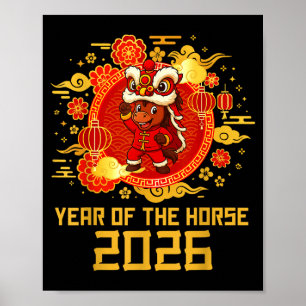 Chinese New Year 2026 Celebrate The Year Of The Ho Poster