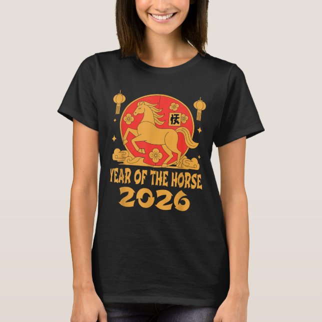 Chinese New Year 2026 Year Of The Horse  T-Shirt (Front)