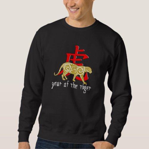 Chinese New Year Characters Year Of The Tiger Sweatshirt