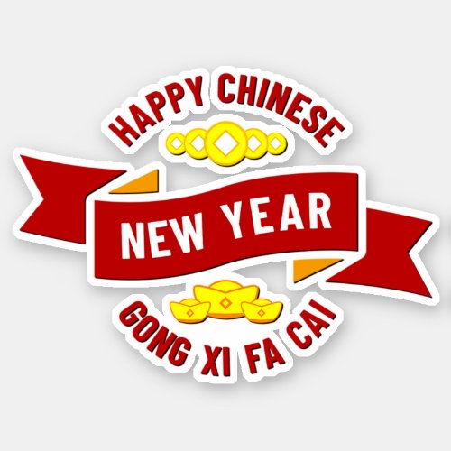 Chinese New Year Gong Xi Fa Cai _ Wish Wealth      Sticker