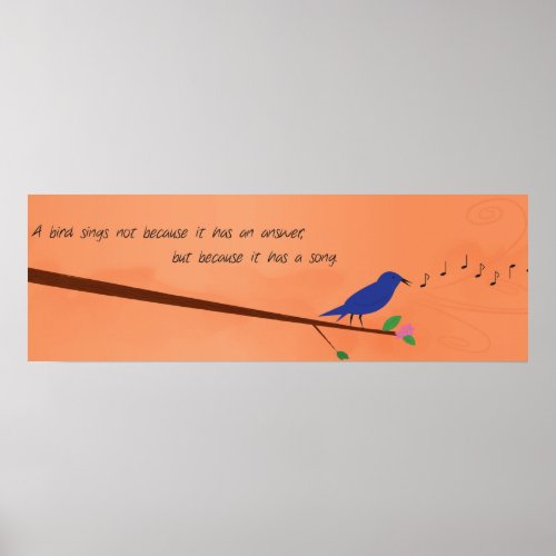 Chinese Proverb _ A Bird Sings Poster