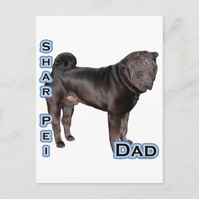 Chinese Shar-Pei Dad 4 Postcard (Front)