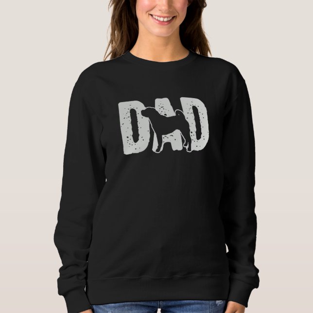 Chinese Shar pei Dad Father Silhouette Dog Sweatshirt (Front)