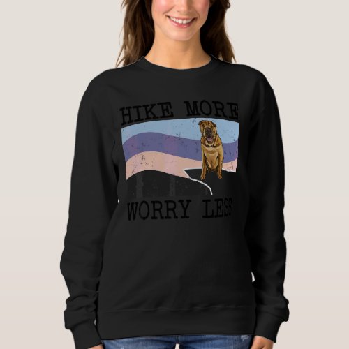 Chinese Shar Pei Hike More Worry Less Graphic Hiki Sweatshirt