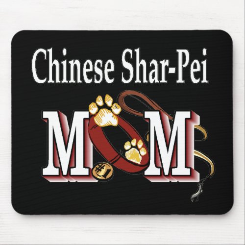 Chinese Shar_pei Mom Gifts Mouse Pad