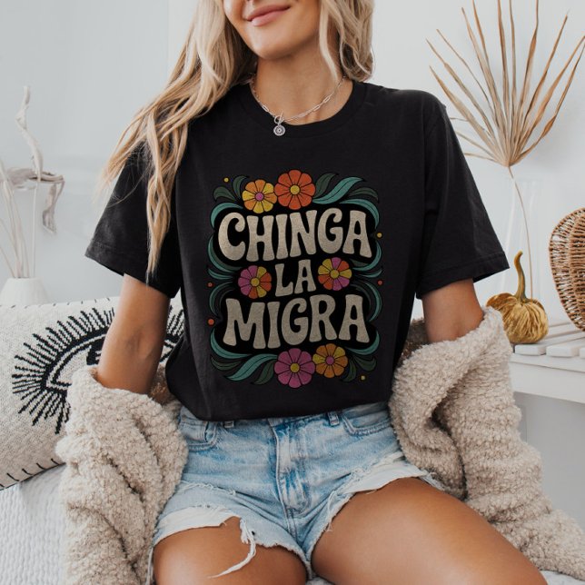 Chinga La Migra Anti-ICE FDT Pro-Immigrant T-Shirt (Creator Uploaded)