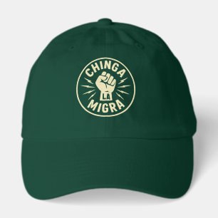 Chinga La Migra - Anti Ice Hat