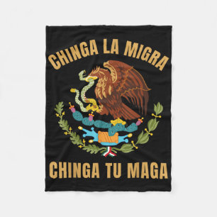 Chinga La Migra Chinga Tu Mexican Immigrant Right Fleece Blanket