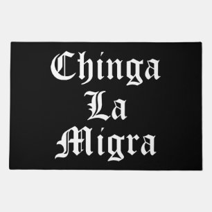 Chinga LA Migra Doormat