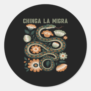 Chinga La Migra Immigration Floral Flowers Snake G Classic Round Sticker